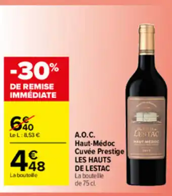 Carrefour Market A.O.C Haut-Médoc Cuvée Prestige Les Hauts offre