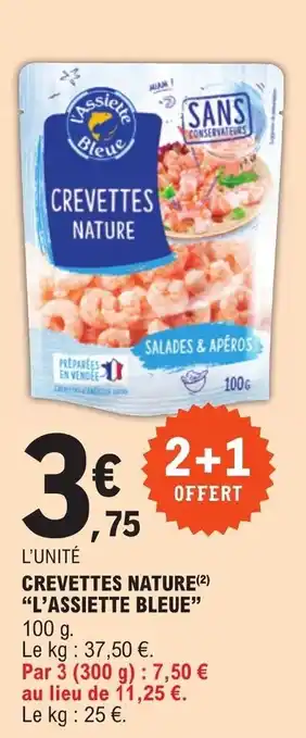 E.Leclerc CREVETTES NATURE(²) "L'ASSIETTE BLEUE" offre