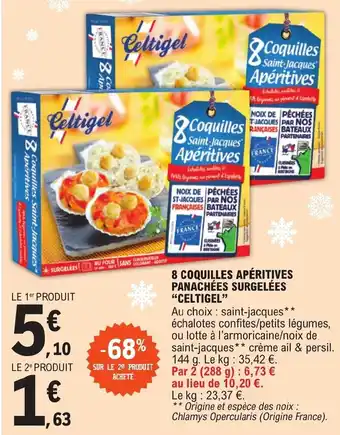 E.Leclerc 8 COQUILLES APÉRITIVES PANACHÉES SURGELÉES "CELTIGEL" offre