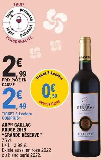 E.Leclerc AOP (3) GAILLAC ROUGE 2019 "GRANDE RÉSERVE” offre