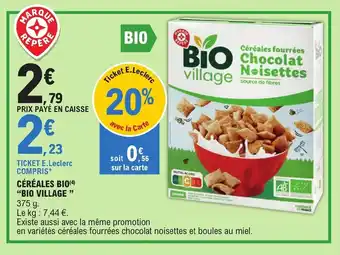 E.Leclerc CÉRÉALES BIO (4) "BIO VILLAGE" 375 g. offre