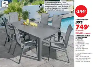 Super U ENSEMBLE TABLE ET FAUTEUILS PLESTIN offre