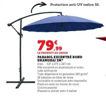 Super U PARASOL EXCENTRÉ ROND 3M* offre