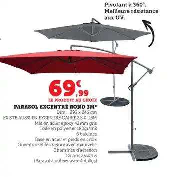 Super U PARASOL EXCENTRÉ ROND 3M* offre
