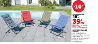 Super U FAUTEUIL PLIANT LOGGIA offre
