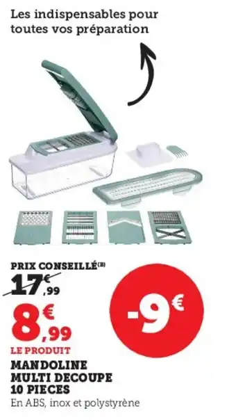 Super U MANDOLINE MULTI DECOUPE 10 PIECES offre