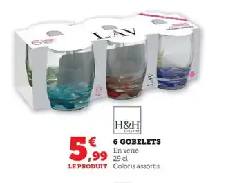 Super U 6 GOBELETS offre