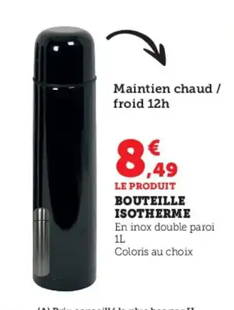 Super U BOUTEILLE ISOTHERME offre