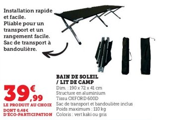 Super U BAIN DE SOLEIL / LIT DE CAMP offre