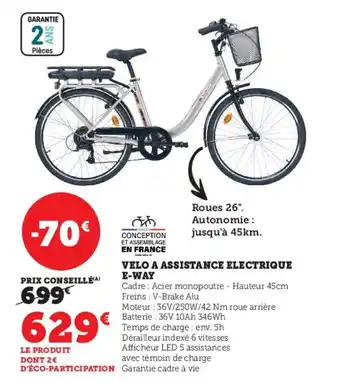 Super U VELO A ASSISTANCE ELECTRIQUE E-WAY offre