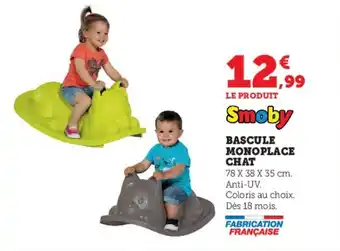 Super U BASCULE MONOPLACE CHAT offre