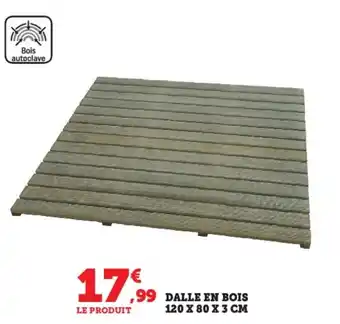 Super U DALLE EN BOIS 120 X 80 X 3 CM offre