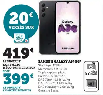 Super U SAMSUN GALAXY A34 5G* offre