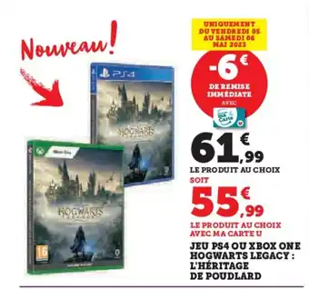 Super U JEU PS4 OU XBOX ONE HOGWARTS LEGACY: L'HÉRITAGE offre