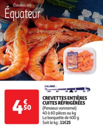 Auchan CREVETTES ENTIÈRES CUITES RÉFRIGÉRÉES offre