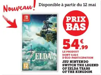 Hyper U JEU NINTENDO SWITCH THE LEGEND OF ZELDA TEARS OF THE KINGDOM offre