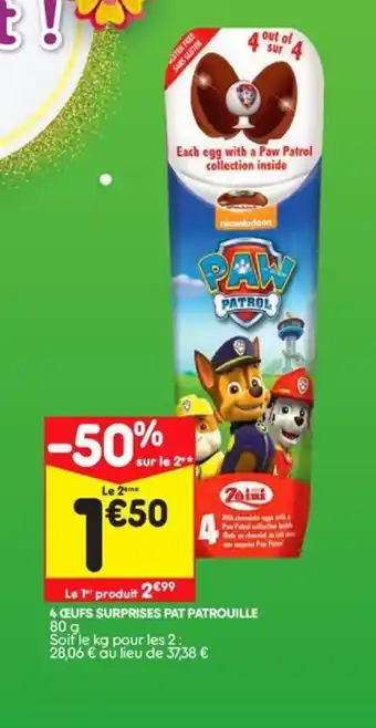Leader Price 4 Œufs Surprises Pat Patrouille offre
