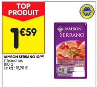 Leader Price Jambon Serrano IGP offre