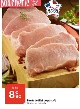 Pavés de filet de porc (A) Vendus en caissette