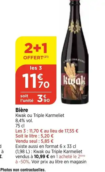 Maximarché Bière Kwak ou Triple Karmeliet 8,4% vol. offre