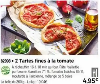 2 Tartes fines à la tomate