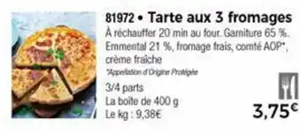 Thiriet Tarte aux 3 fromages offre