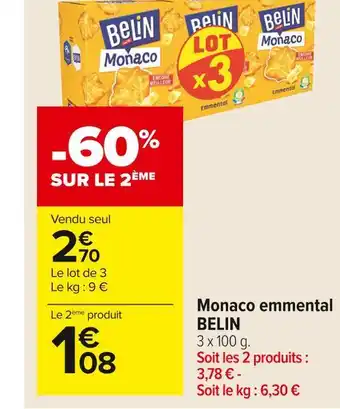 Carrefour Market Belin monaco emmental offre