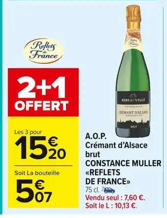 Carrefour Market Reflets de france a.o.p. crémant d’alsace brut constance muller offre