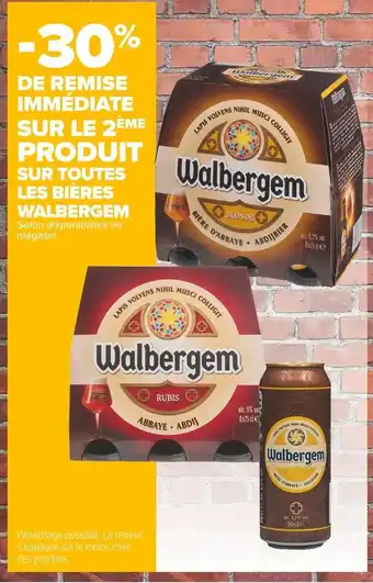 Carrefour Market Walbergem -30% de remise immédiate sur le 2ème produit sur toutes les bières walbergem offre