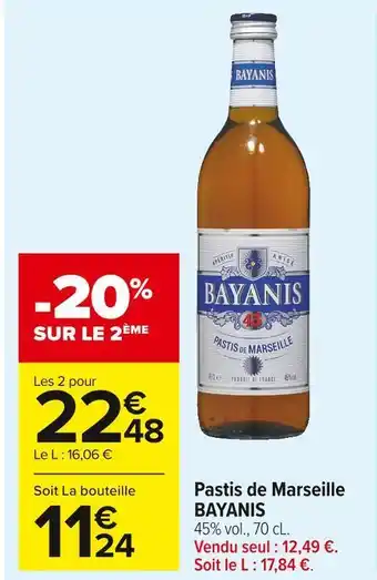 Carrefour Market Bayanis pastis de marseille offre