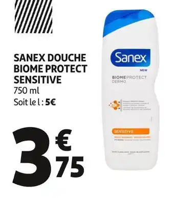 Auchan Sanex douche biome protect sensitive offre