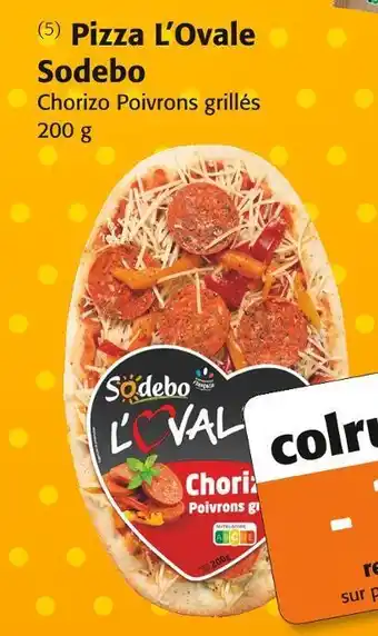 Colruyt Sodebo pizza l’ovale offre