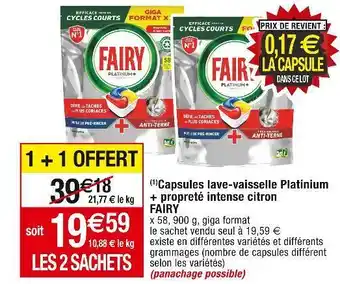 Cora x Carrefour Fairy capsules lave-vaisselle platinium + propreté intense citron offre