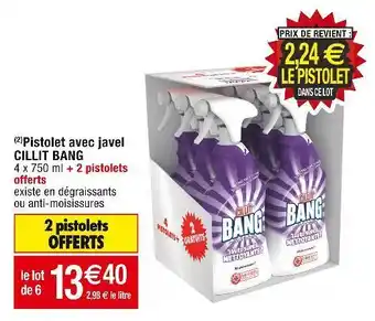 Cora x Carrefour Cillit bang (2) pistolet avec javel offre