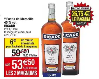 Cora x Carrefour Ricard pastis de marseille 45 % vol. offre