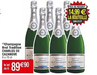 Cora x Carrefour Charles de cazanove champagne brut tradition offre