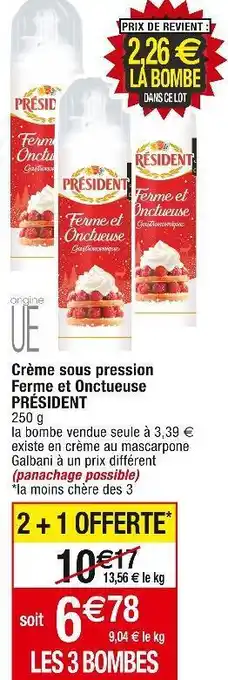 Cora x Carrefour Président crème sous pression ferme et onctueuse offre