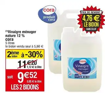 Cora x Carrefour Cora (1)vinaigre ménager nature 12 % offre