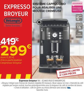 Carrefour Delonghi expresso broyeur offre