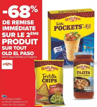 Carrefour Old el paso -68% de remise immédiate sur le 2ème produit sur tout old el paso offre