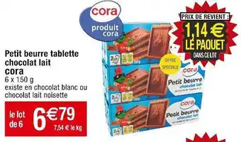 Cora x Carrefour Cora petit beurre tablette chocolat lait noisette offre