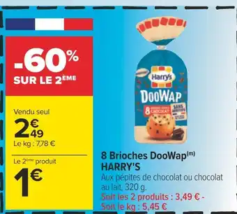 Carrefour Harry's 8 brioches doowap offre
