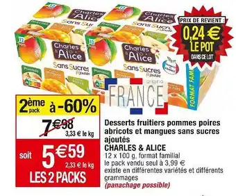 Cora x Carrefour Charles & alice desserts fruitiers pommes poires abricots et mangues sans sucres ajoutés offre
