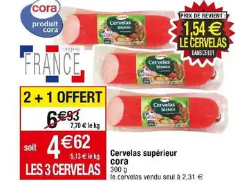 Cora x Carrefour Cora cervelas supérieur offre