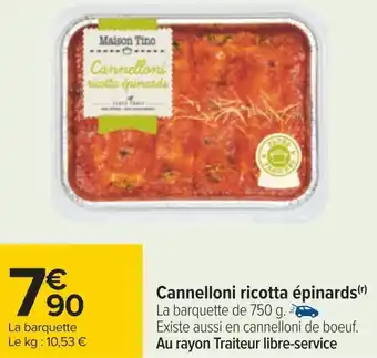 Carrefour Maison tino cannelloni ricotta épinards offre