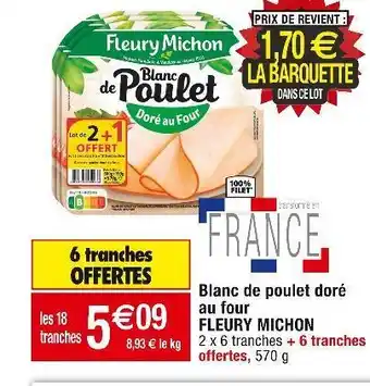 Cora x Carrefour Fleury michon blanc de poulet doré au four offre