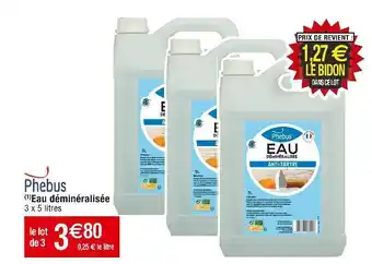 Cora x Carrefour Phebus (1) eau déminéralisée offre