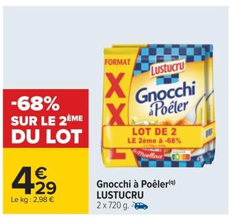 Carrefour Lustucru gnocchi à poêler offre