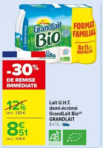 Carrefour Market Grandlait lait u.h.t. demi-écrémé grandlait bio offre