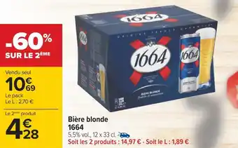 Carrefour 1664 bière blonde offre